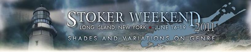 Stoker Weekend 2011: June 16-19, 2011